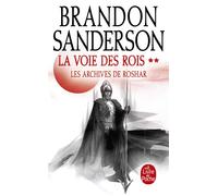 La Voie des Rois, Volume 2 (Les Archives de Roshar, Tome 1) - Brandon Sanderson - Lgf - Poche - Roman