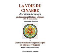 La voie du Cinabre: De l'alpha à l'oméga