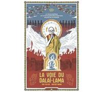 La voie du Dalaï Lama Matyas Namai (Illustration), Matyas Namai (Auteur), Tom Taylor (Auteur), Frédérique Corre-Montagu (Traduction)