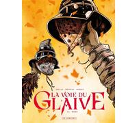 La voie du glaive - Tome 3 - Rome - Emmanuel Herzet - Le Lombard - ebook (ePub illustré) - Bande dessinée