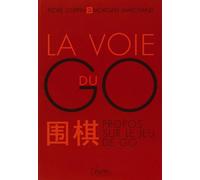 La Voie Du Go