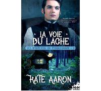 La voie du lâche Les mystères de Puddledown, T2 - Kate Aaron - MxM Bookmark - broché - Roman