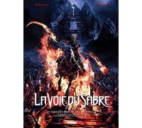 La Voie du Sabre - Tome 02: Les braises de l'enseignement