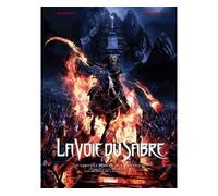 La Voie du Sabre - Tome 02: Les braises de l'enseignement