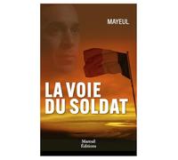 La voie du soldat