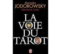 La Voie Du Tarot