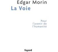 La Voie - Pour L'avenir De L'humanité