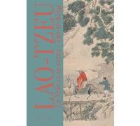 La Voie Et Sa Vertu - Tao-Tê-King