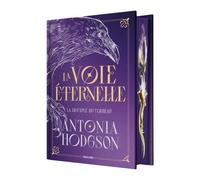 La Voie Éternelle - Tome 1 - La Disciple Du Corbeau