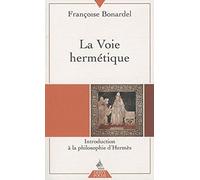 La voie hermétique
