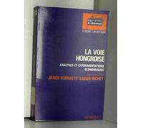 La Voie hongroise: Analyses et expérimentations économiques