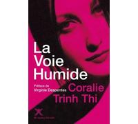 La voie humide