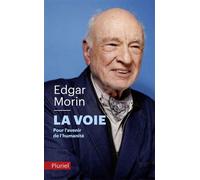 La Voie Pour l'avenir de l'humanité - Edgar Morin - Hachette Pluriel Reference - Poche - Essai