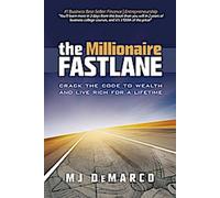 La voie rapide du millionnaire