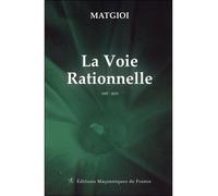 La Voie Rationnelle - 1907 - 2019 - Pouvourville - Edimaf - broché - Essai