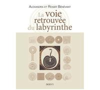 La Voie Retrouvée Du Labyrinthe