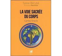 La voie sacrée du corps