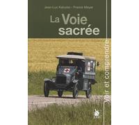 La Voie Sacree - Jean-Luc Kaluzko - Ysec - broché - Etude
