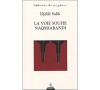 La Voie soufie de Naqshabandi