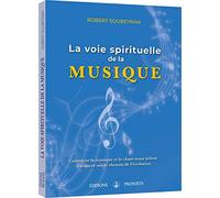 La voie spirituelle de la musique