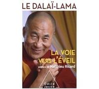 La Voie vers l'éveil: Préface de Matthieu Ricard