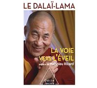 La Voie vers l'éveil: Préface de Matthieu Ricard