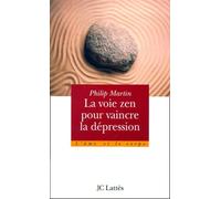 La Voie Zen Pour Vaincre La Depression