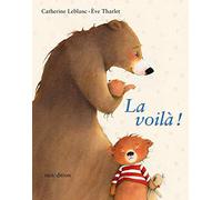 Eve Tharlet – La voilà !