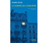Habib Selmi – La Voisine du cinquième – Roman – Broché – Actes Sud