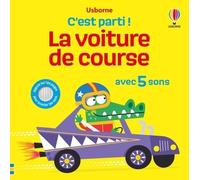 Usborne – La voiture de course – C'est parti ! – dès 1 an