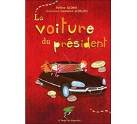 La voiture du président - Laurence Schluth - Le Verger Des Hesperides - broché - Roman