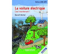 La voiture électrique: C'est maintenant !