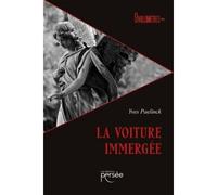 La voiture immergée - Yves Paelinck - Persee - broché - Roman