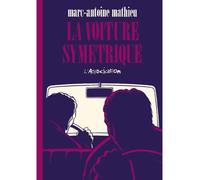 La Voiture symétrique - Marc-Antoine Mathieu - L'association - broché - Bande dessinée
