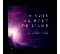 LA VOIX AU BOUT DE L'AME: Recueil de textes médiumniques