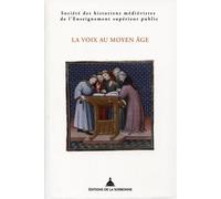 La voix au moyen âge - Collectif - De La Sorbonne Editions - broché - Essai