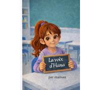 La voix d’Hana: Quand le silence s’invite à l’école