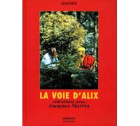 La Voix d'Alix : Entretiens avec Jacques Martin