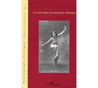 La voix dans la rencontre clinique