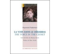 La Voix Dans Le Debarras : The Voice In The Closet Suivi De Echos