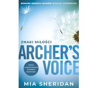 La voix d'Archer. Signes d'amour