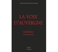 La voix d'auvergne: Citations sur la musique