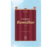 La Voix de Jacob - Commenter Bamidbar (Nombres) - Hillel Bakis - Bakish - broché - Essai