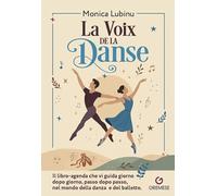 La voix de la danse. Libro agenda