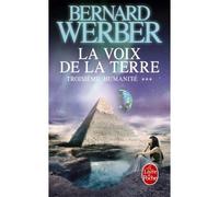 La Voix de la terre - Bernard Werber - Lgf - Poche - Roman