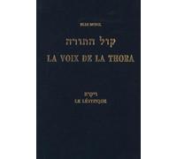 La voix de la Thora: Le Lévitique