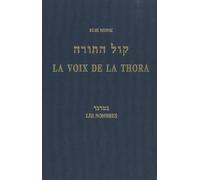 La voix de la Thora: Les Nombres