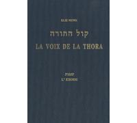 La voix de la Thora: L'Exode