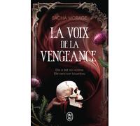 La voix de la vengeance - Sacha Morage - J'ai Lu - Poche - Roman adolescent