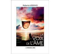 La voix de l'âme - Roberto Lodovici - Presses Du Midi - broché - Roman